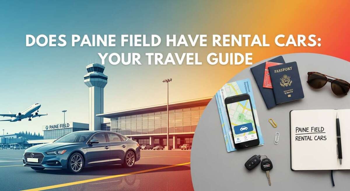 Does Paine Field Have Rental Cars